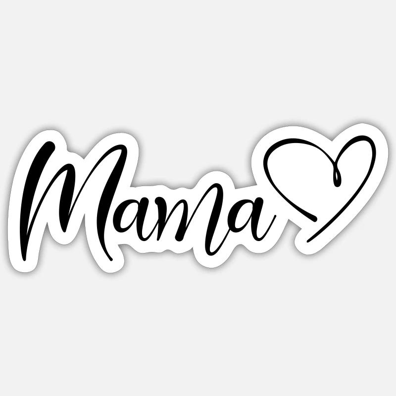 Mama - Sticker Größe S (10 x 10 cm) - Mattweiß