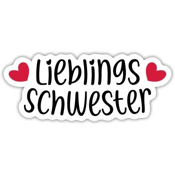 Lieblingsschwester beste Schwester Herz Geschenk - Sticker Größe S (10 x 10 cm) - Mattweiß - Vorne