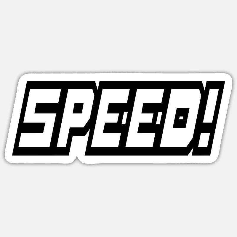 SPEED! - Sticker Größe S (10 x 10 cm) - Mattweiß