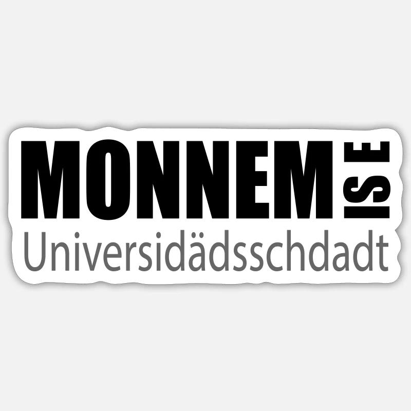 Monnem is e Universidädsschdadt - Sticker Größe S (10 x 10 cm) - Mattweiß
