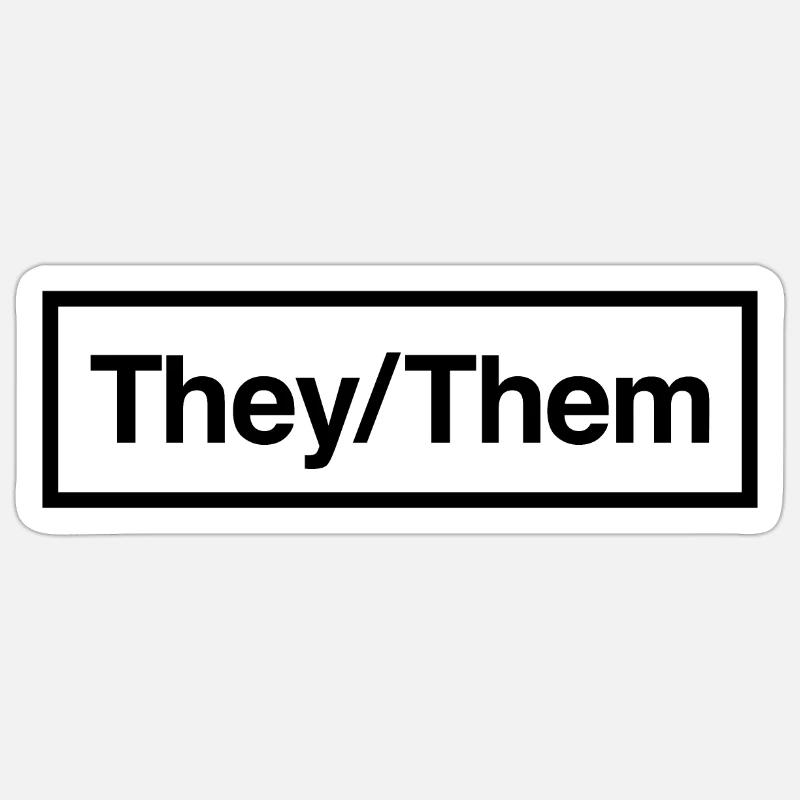 They/Them Sticker size S (10 x 10 cm)