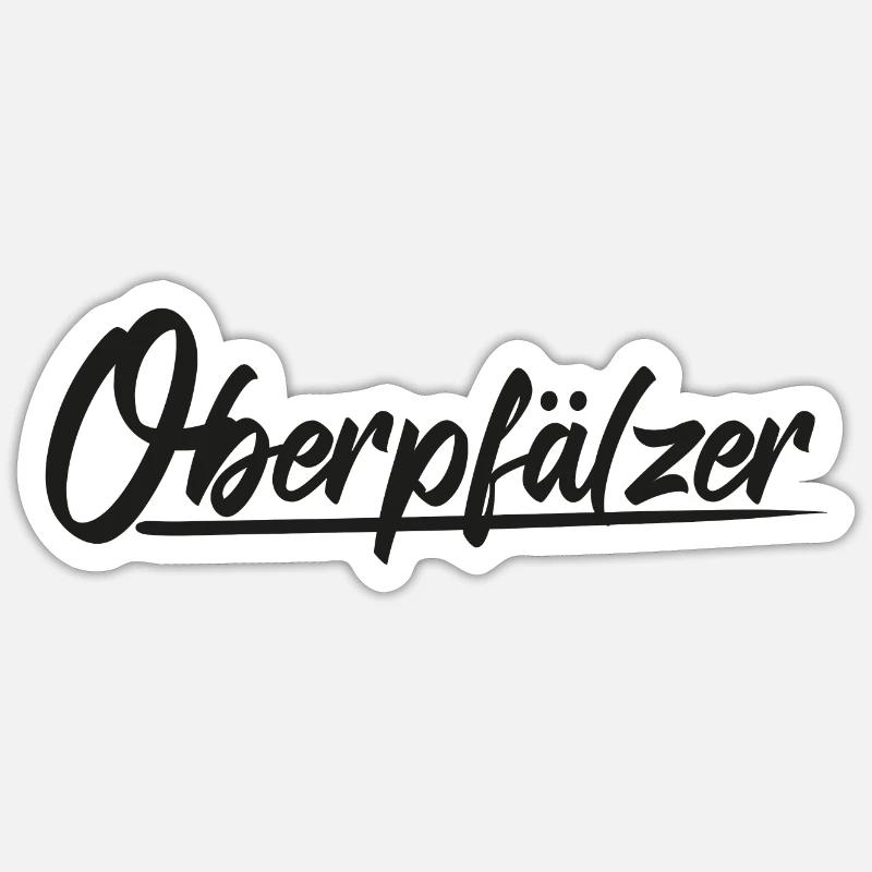 Cooles Oberpfälzer Motiv Shirt Pullover Spruch Sticker Größe S (10 x 10 cm)