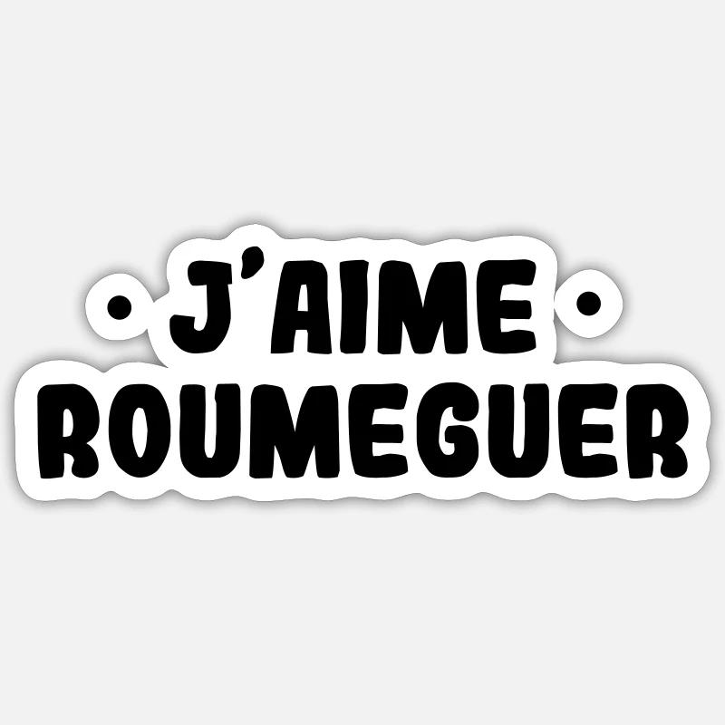 J'aime roumeguer expression Aveyron Sticker taille S (10 x 10 cm)