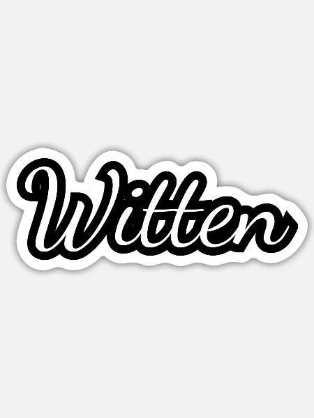 Witten - Textdesign mit Stadtnamen - Sticker Größe S (10 x 10 cm) - Mattweiß