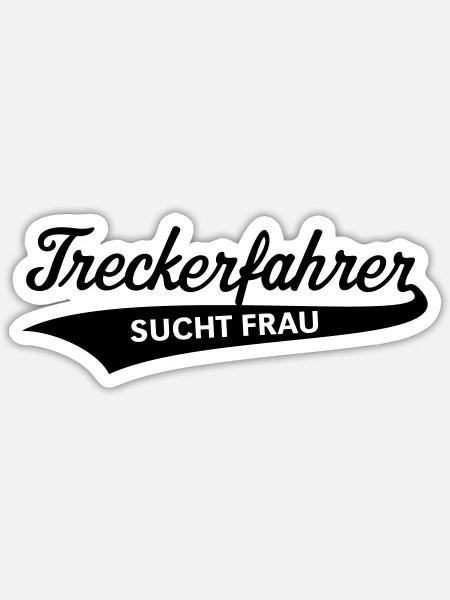 Treckerfahrer – Sucht Frau (Trecker / Traktor) - Sticker Größe S (10 x 10 cm) - Mattweiß