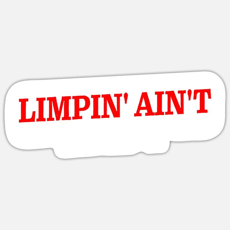 Limpin' Ain’t Easy 18 - Sticker taille S (10 x 10 cm) - blanc mat