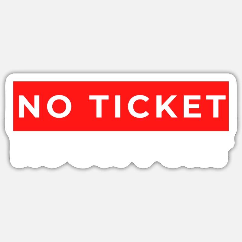PAS DE TICKET, PAS DE SUPPORT - Chemise cool pour le support informatique - Sticker taille S (10 x 10 cm) - blanc mat