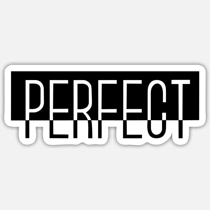 PERFECT - Sticker Größe S (10 x 10 cm) - Mattweiß