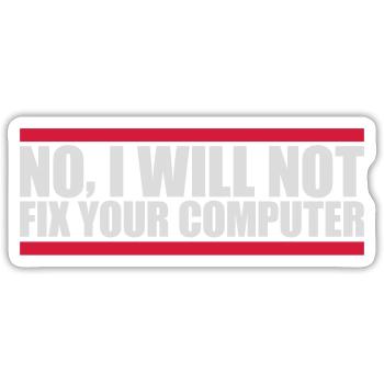 not fix your computer - Sticker size S (10 x 10 cm) - white matte - Front