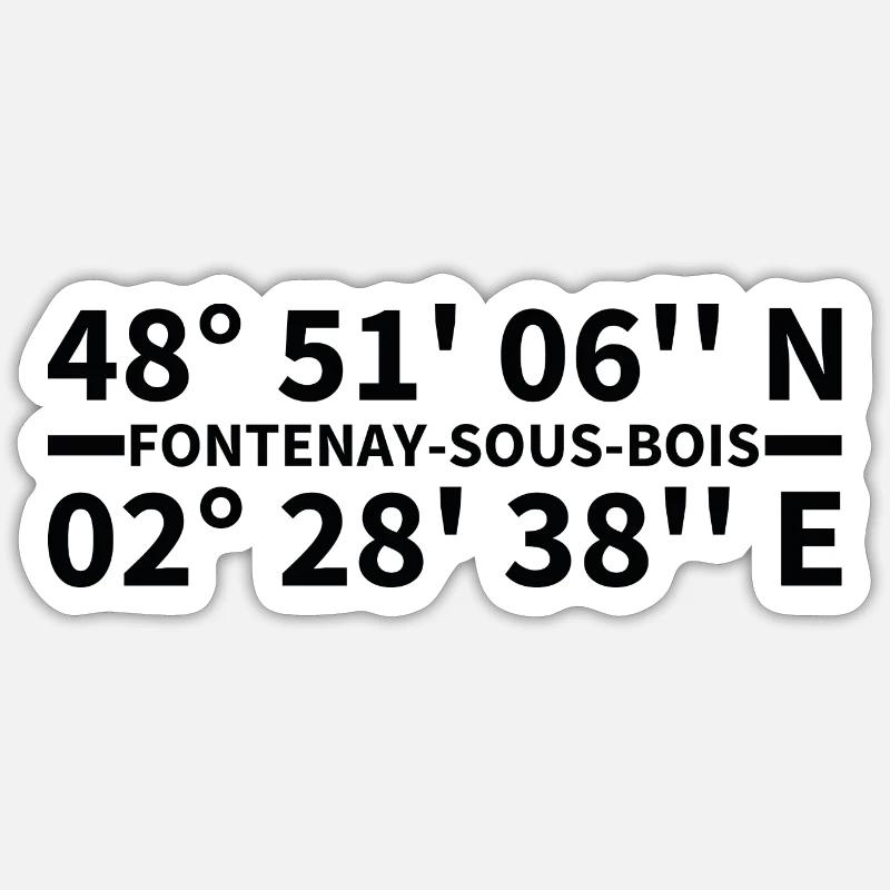 Fontenay-sous-Bois coordinates Sticker size S (10 x 10 cm)