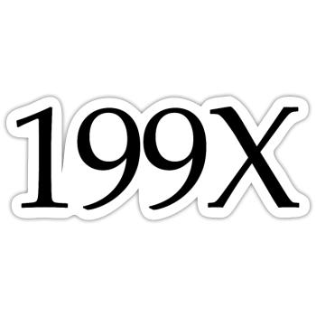 199X Geburtstagsgschenk neunziger - Sticker Größe S (10 x 10 cm) - Mattweiß - Vorne