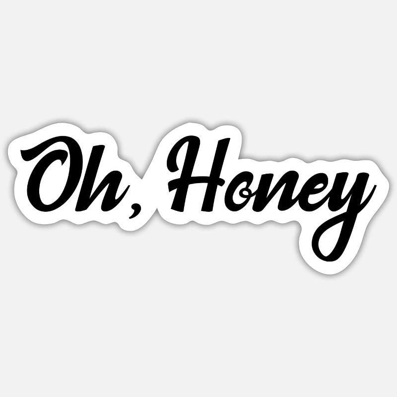 Oh, Honey - Sticker taille S (10 x 10 cm) - blanc mat