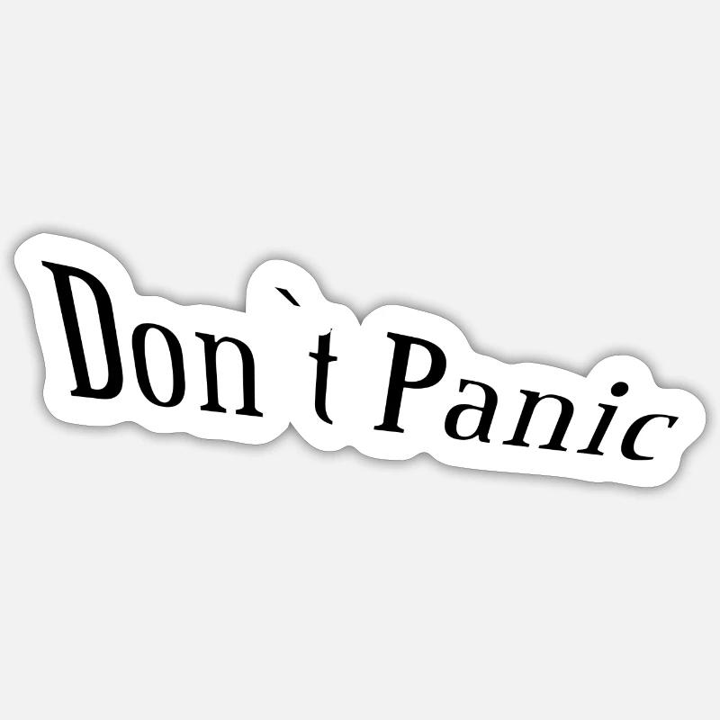 Don`t panic Sticker Größe S (10 x 10 cm)