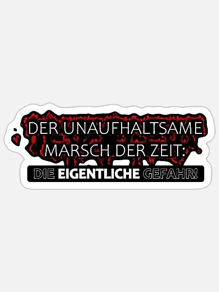 Gefahren: Der unaufhaltsame Marsch der Zeit - Sticker Größe S (10 x 10 cm) - Mattweiß