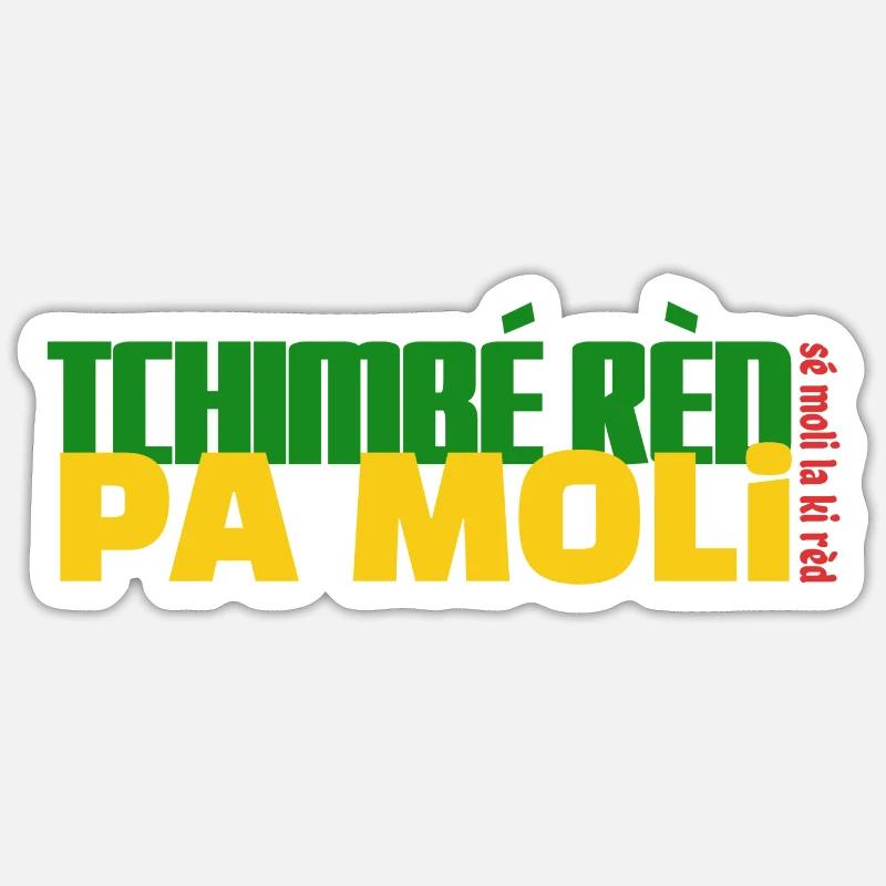 Tchimbé rèd pa moli - Sticker taille S (10 x 10 cm) - blanc mat