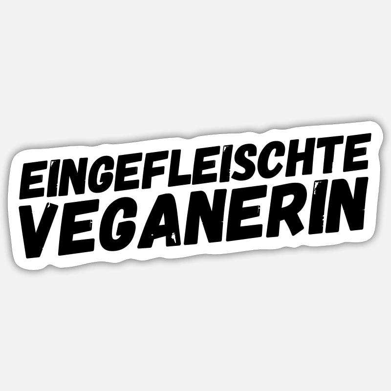 eingefleischte Veganerin - Sticker Größe S (10 x 10 cm) - Mattweiß