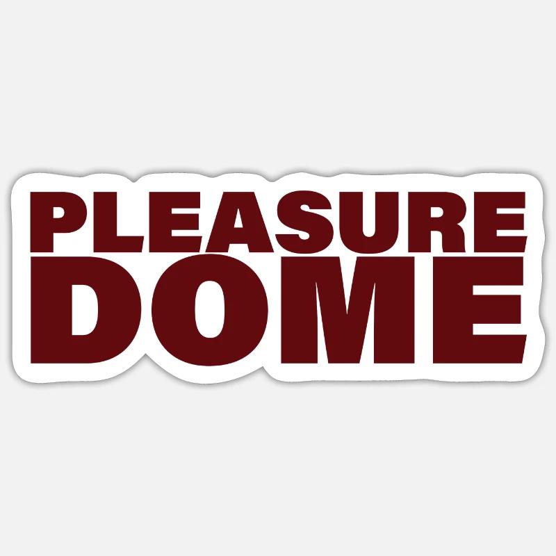 PLEASURE DOME - Sticker Größe S (10 x 10 cm) - Mattweiß