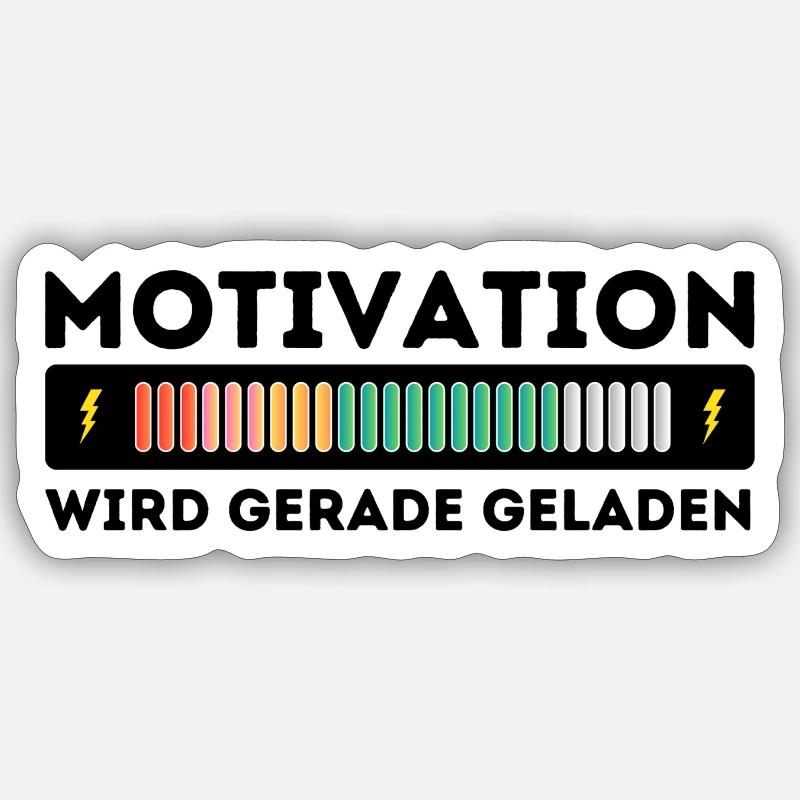Motivation wird geladen Sticker Größe S (10 x 10 cm)