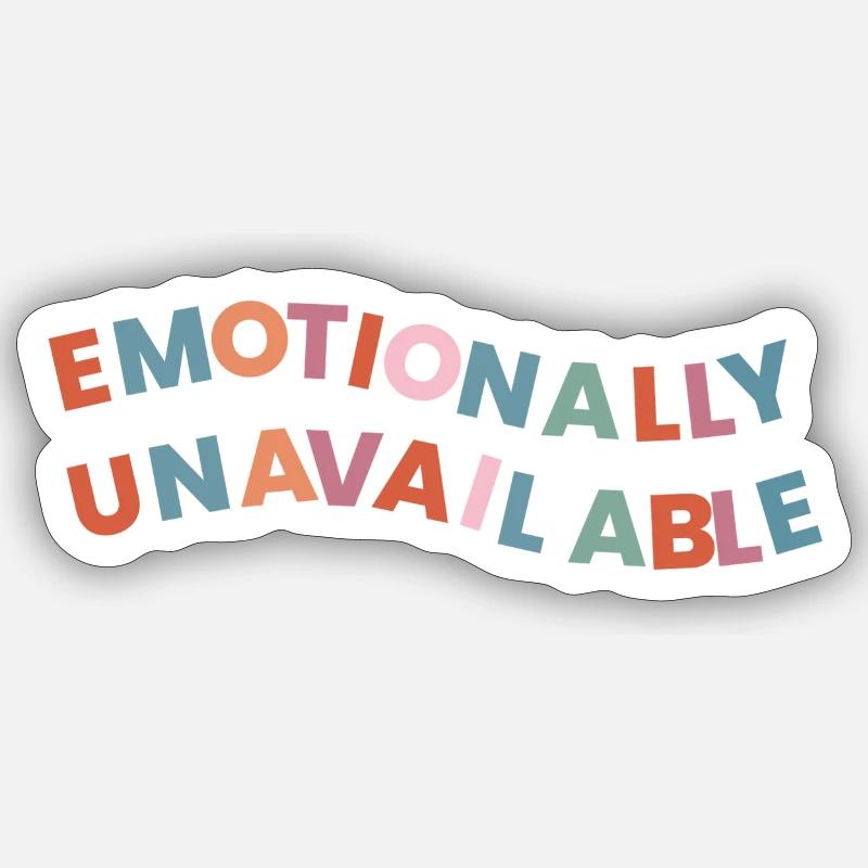 Indisponible émotionnellement Sticker taille S (10 x 10 cm)
