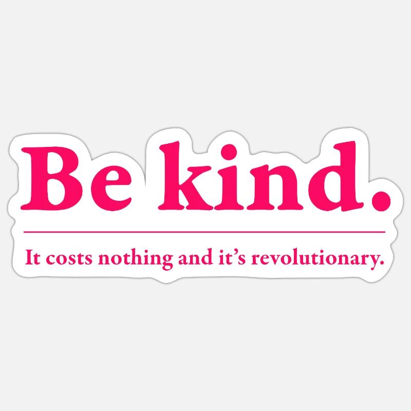 Think pink - be kind! - Sticker Größe S (10 x 10 cm) - Mattweiß