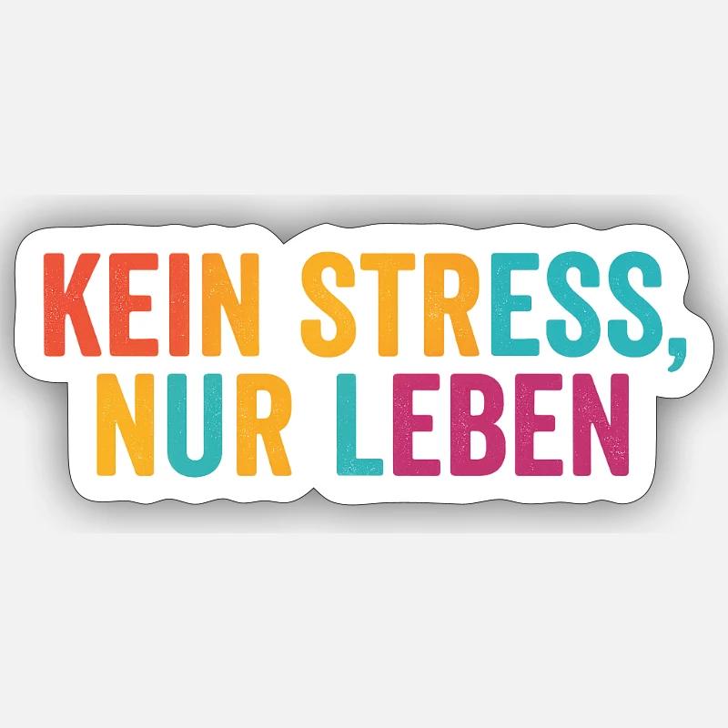 Pas de stress, juste vivre - Sticker taille S (10 x 10 cm) - blanc mat