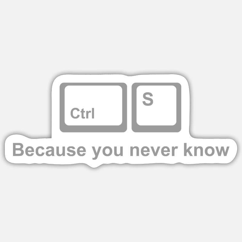 Ctrl S Shirt – Save It Nerd Humor for Developers Sticker size S (10 x 10 cm)