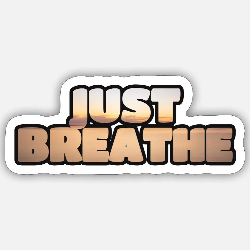 Denken Sie daran zu atmen. - Sticker Größe S (10 x 10 cm) - Mattweiß