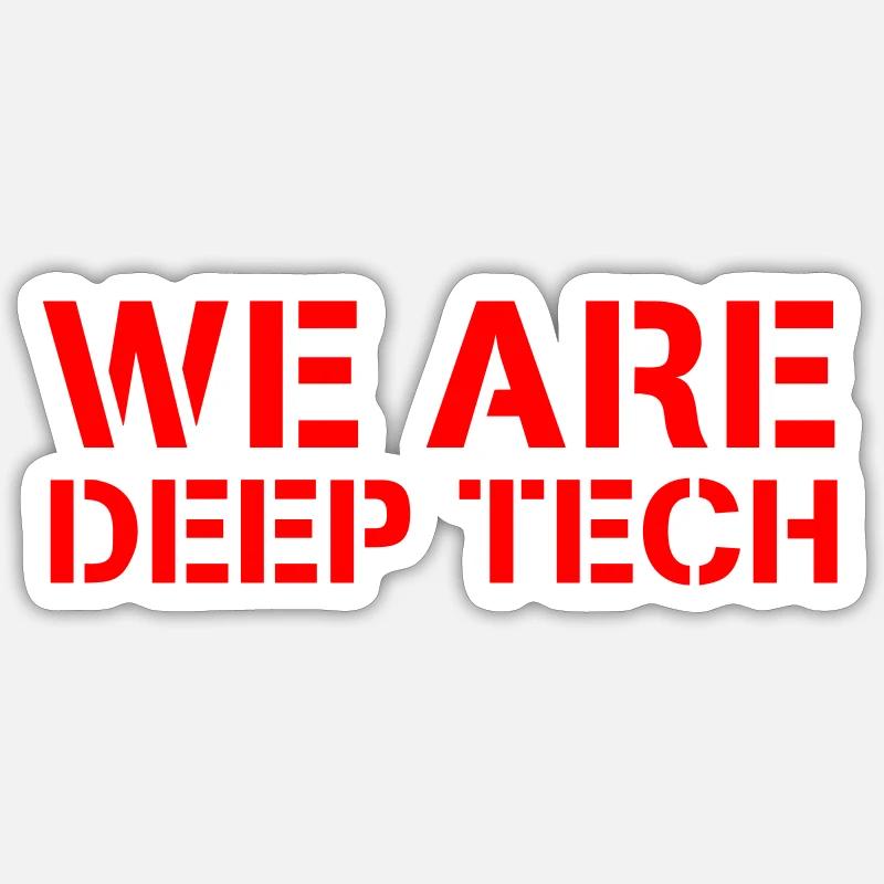 We Are Deep Tech - Sticker Größe S (10 x 10 cm) - Mattweiß