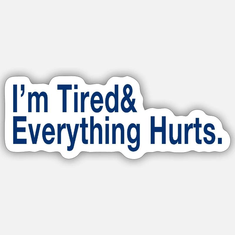 Citation de fatigue à laquelle on peut s’identifier dans Deep Blue Sticker taille S (10 x 10 cm)