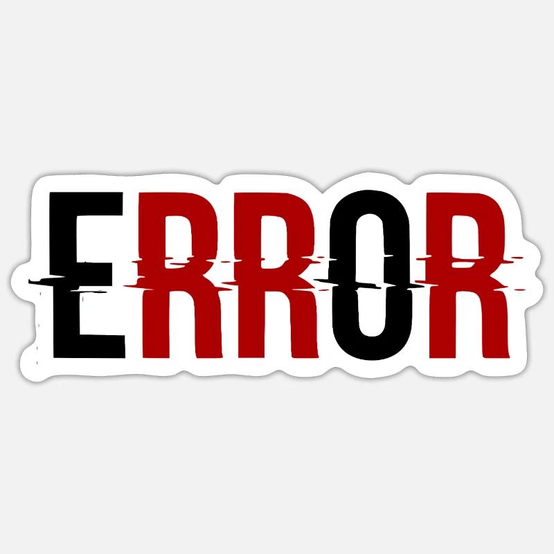 Error Glitch-Design Error Message Sticker size S (10 x 10 cm)