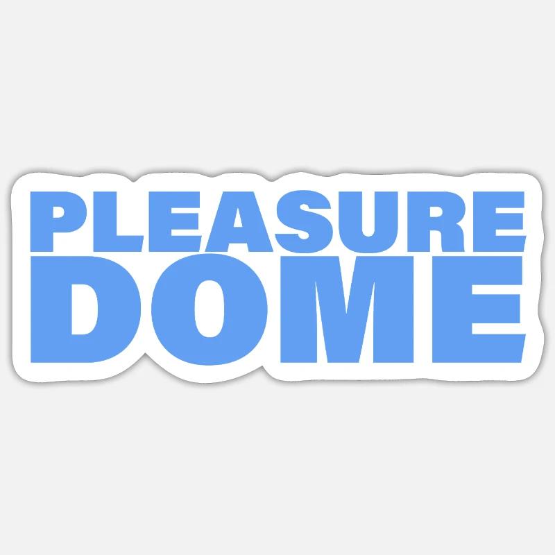 PLEASURE DOME Sticker size S (10 x 10 cm)
