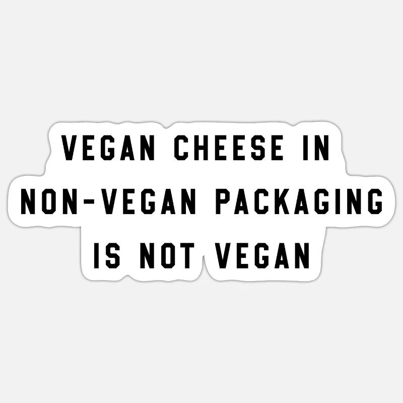 FROMAGE VEGAN - Sticker taille S (10 x 10 cm) - blanc mat