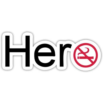 Hero fumeurs héros non-fumeurs Cadeau de sort - Sticker taille S (10 x 10 cm) - blanc mat - Devant