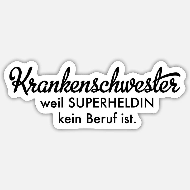 Krankenschwester Sticker Größe S (10 x 10 cm)