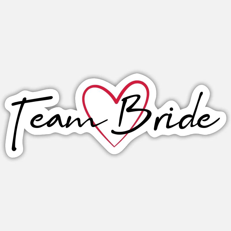 Team Bride Herz Junggesellinnenabschied - Sticker Größe S (10 x 10 cm) - Mattweiß
