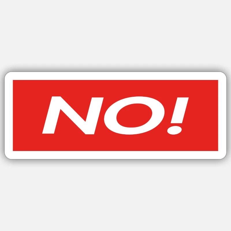 Non, non ! - Sticker taille S (10 x 10 cm) - blanc mat