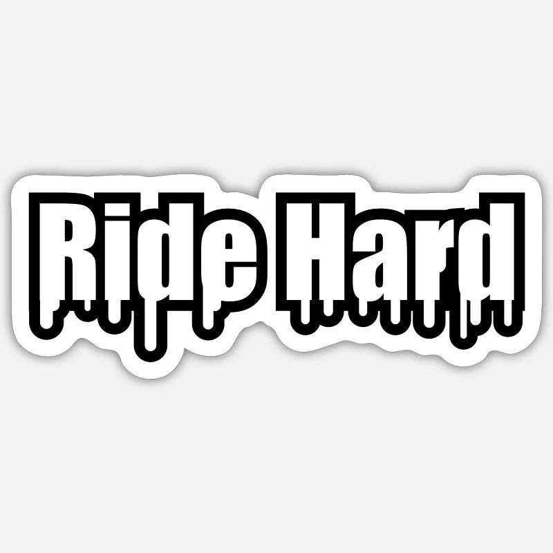 Ride Hard Graffiti - Sticker size S (10 x 10 cm) - white matte