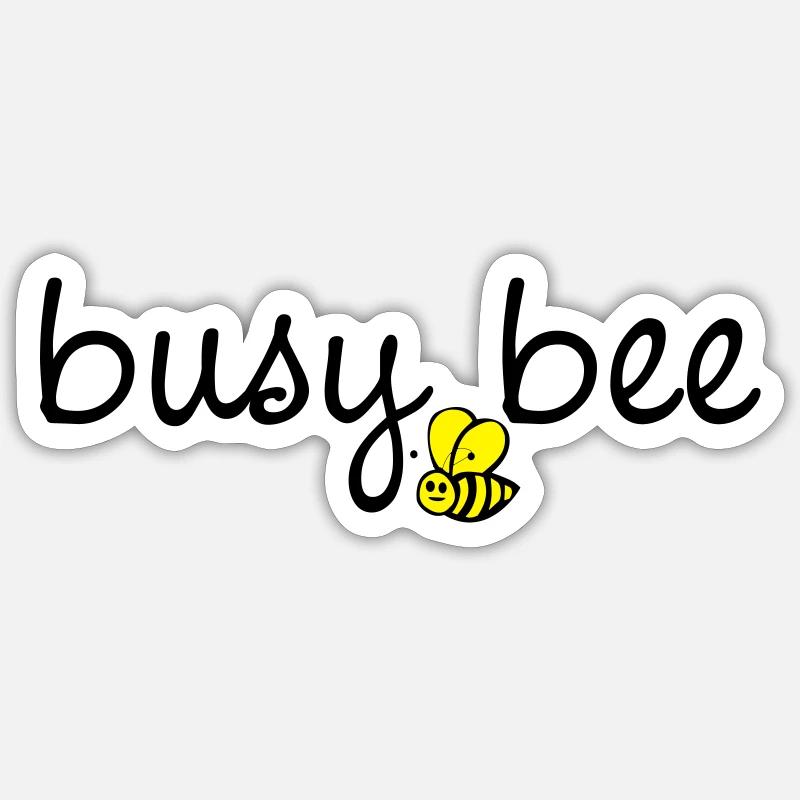 busy bee, fleißiges Bienchen Sticker Größe S (10 x 10 cm)