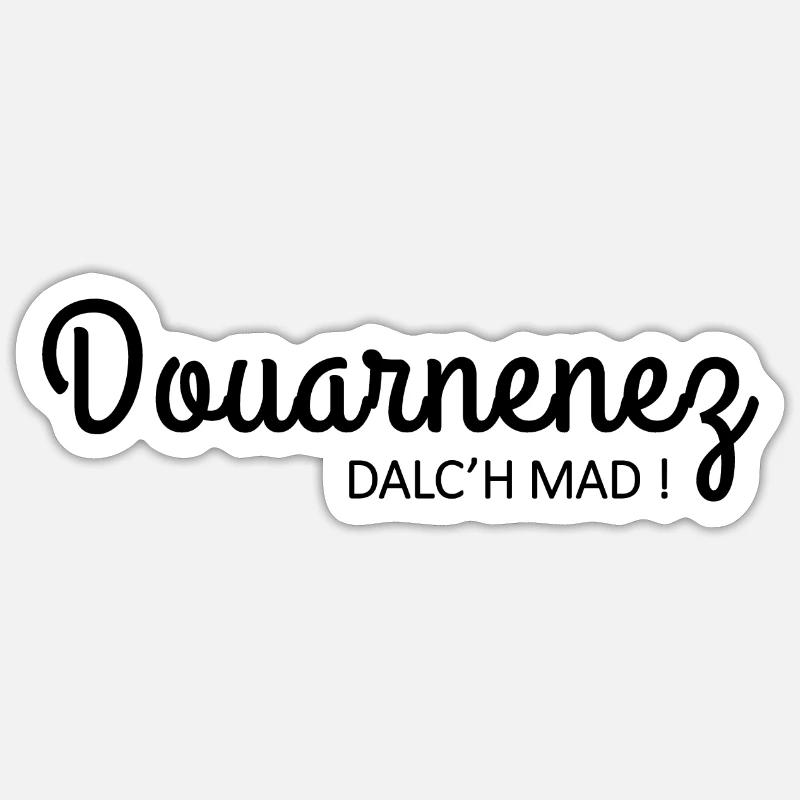 Brittany - Douarnenez dalc'h mad! - Sticker size S (10 x 10 cm) - white matte