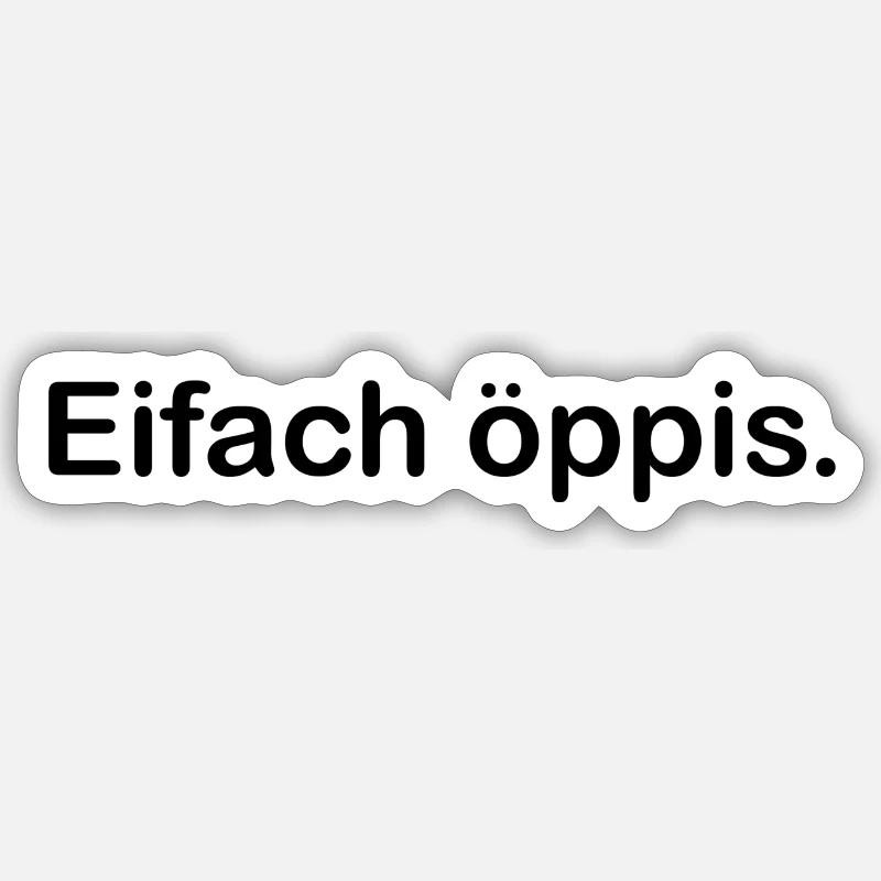 Eifach öppis - Sticker Größe S (10 x 10 cm) - Mattweiß