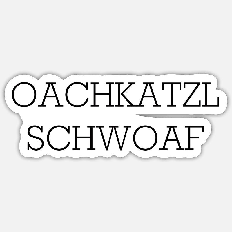 Oachkatzlschwoaf (Eichhörnchenschweif) - Sticker Größe S (10 x 10 cm) - Mattweiß