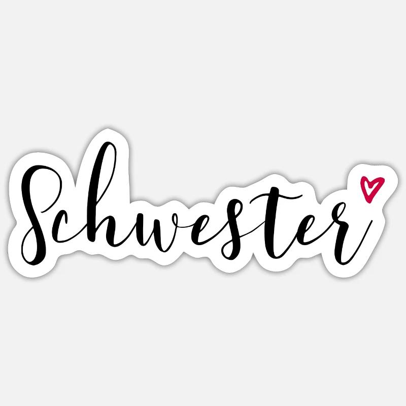 Schwester Herz Geschenkidee Sticker Größe S (10 x 10 cm)