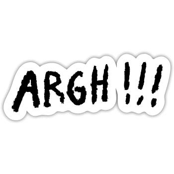 ARGH!!! - Sticker Größe S (10 x 10 cm) - Mattweiß - Vorne