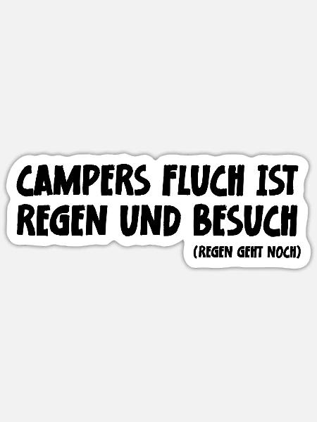 Camping Spruch Campers Fluch ist Regen und Besuch - Sticker Größe S (10 x 10 cm) - Mattweiß