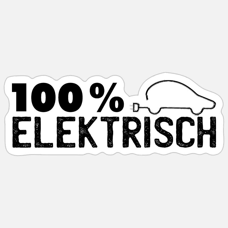 100 % elektrisch E Auto Elektro Auto Strom Benzin Sticker Größe S (10 x 10 cm)