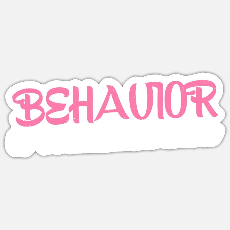 Behavior Is Communication 17 Sticker size S (10 x 10 cm)