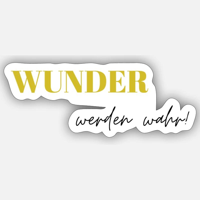 WUNDER werden wahr - Sticker Größe S (10 x 10 cm) - Mattweiß