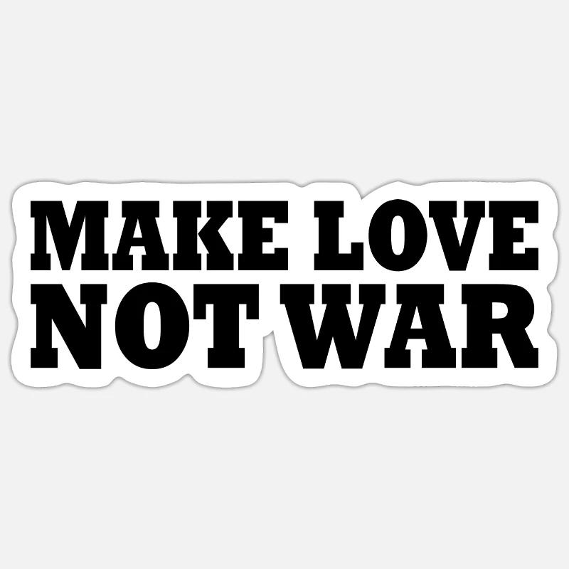 Make love not war - Sticker taille S (10 x 10 cm) - blanc mat