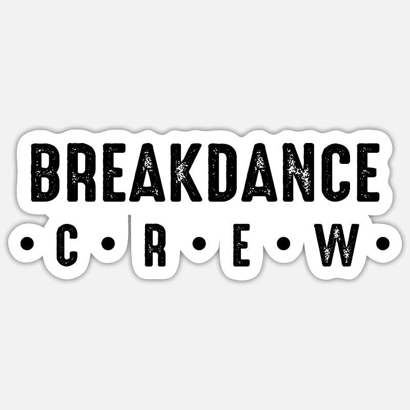 Breakdance Crew - Sticker Größe S (10 x 10 cm) - Mattweiß