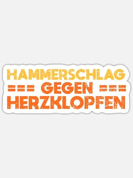 Hammerschlag Gegen Herzklopfen - Sticker Größe S (10 x 10 cm) - Mattweiß